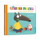 Livre enfant P'tit Loup n'a plus besoin de tétine