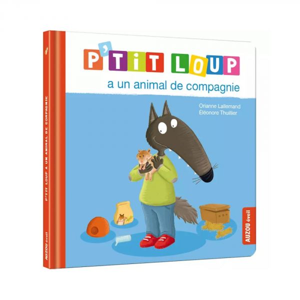 Livre enfant P'tit Loup a un animal de compagnie