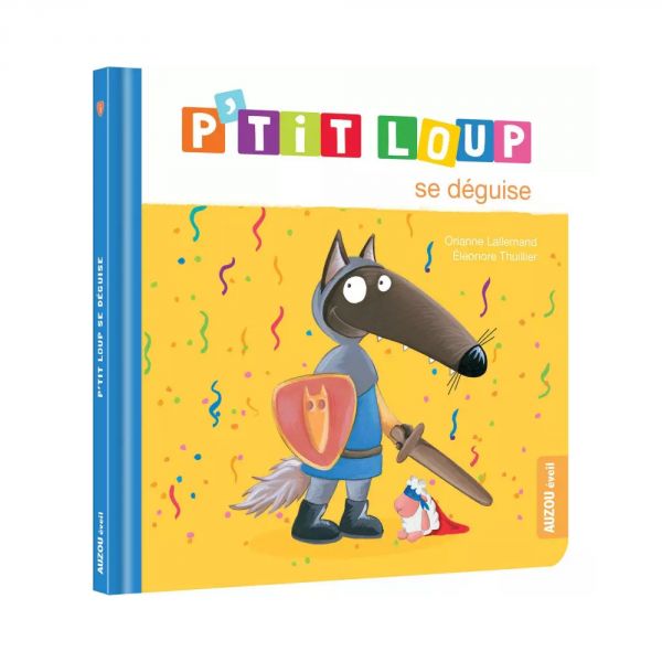 Livre enfant P'tit Loup se déguise